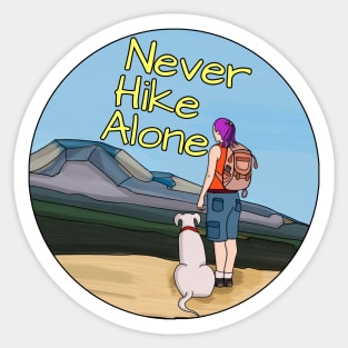 Never Hike Alone Sticker